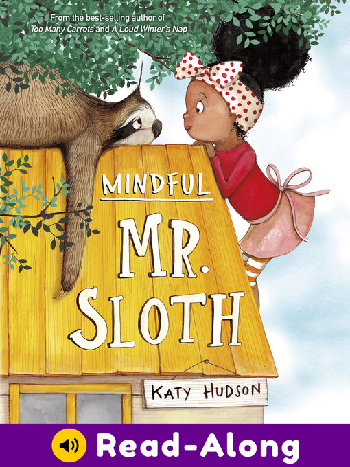 Title details for Mindful Mr. Sloth by Katy Hudson - Available